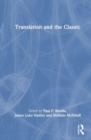 Translation and the Classic - Book