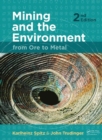 Mining and the Environment : From Ore to Metal - Book