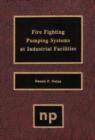 Fire Fighting Pumping Systems at Industrial Facilities - eBook