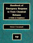 Handbook of Emergency Response to Toxic Chemical Releases : A Guide to Compliance - eBook