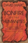 Bonfire of the Humanities : Television, Subliteracy, and Long-Term Memory Loss - Book