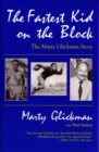 The Fastest Kid On the Block : The Marty Glickman Story - Book