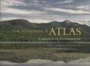 The Adirondack Atlas : A Geographic Portrait of the Adirondack Park - Book
