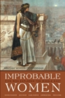 Improbable Women : Five Who Explored the Middle East - Book
