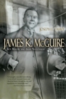 James K. McGuire : Boy Mayor and Irish Nationalist - Book