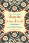Felatun Bey and Rakim Efendi : An Ottoman Novel - Book