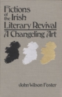 Fictions of the Irish Literary Revival : A Changeling Art - Book