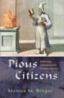 Pious Citizens : Reforming Zoroastrianism in India and Iran - Book