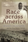 Race across America : Eddie Gardner and the Great Bunion Derbies - eBook