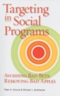 Targeting in Social Programs : Avoiding Bad Bets, Removing Bad Apples - Book