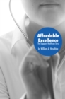 Affordable Excellence : The Singapore Healthcare Story - eBook