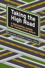 Taking the High Road : A Metropolitan Agenda for Transportation Reform - Book
