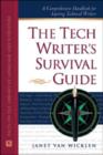 The Tech Writer's Survival Guide : A Handbook for Aspiring Technical Writers - Book