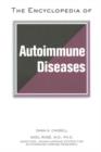 The Encyclopedia of Autoimmune Diseases - Book