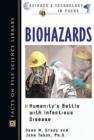 Biohazards : Humanity's Battle with Infectious Disease - Book