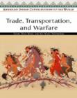 Trade, Transportation, and Warfare - Book