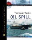 The Exxon Valdez Oil Spill - Book