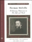 Critical Companion to Herman Melville : A Literary Reference to His Life and Work - Book