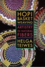 Hopi Basket Weaving : Artistry in Natural Fibers - Book