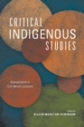 Critical Indigenous Studies : Engagements in First World Locations - Book