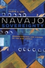 Navajo Sovereignty : Understandings and Visions of the Dine People - Book