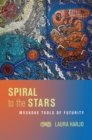 Spiral to the Stars : Mvskoke Tools of Futurity - Book