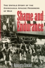 Shame and Endurance : The Untold Story of the Chiricahua Apache Prisoners of War - eBook