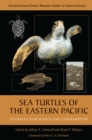 Sea Turtles of the Eastern Pacific : Advances in Research and Conservation - eBook