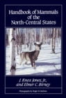 Handbook of Mammals of the North-Central States - Book