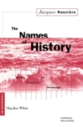 Names Of History : On the Poetics of Knowledge - Book