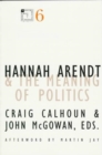 Hannah Arendt and the Meaning of Politics - Book