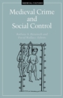 Medieval Crime and Social Control - Book