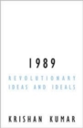 1989 : Revolutionary Ideas and Ideals - Book