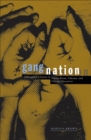 Gang Nation : Delinquent Citizens In Puerto Rican, Chicano, And Chicana Narratives - Book