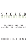 Sacred Revolutions : Durkheim and the College De Sociologie - Book