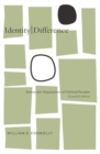 Identity/Difference : Democratic Negotiations of Political Paradox - Book