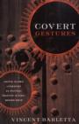 Covert Gestures : Crypto-Islamic Literature as Cultural Practice in Early Modern Spain - Book