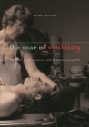 The Scar of Visibility : Medical Performances and Contemporary Art - Book