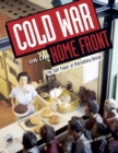 Cold War on the Home Front : The Soft Power of Midcentury Design - Book