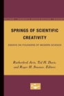Springs of Scientific Creativity : Essays on Founders of Modern Science - Book