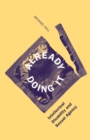Already Doing It : Intellectual Disability and Sexual Agency - Book