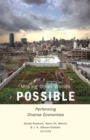 Making Other Worlds Possible : Performing Diverse Economies - Book