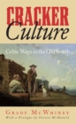 Cracker Culture : Celtic Ways in the Old South - Book