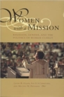 Women with a Mission : Religion, Gender, and the Politics of Women Clergy - Book