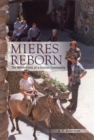 Mieres Reborn : The Reinvention of a Catalan Community - Book