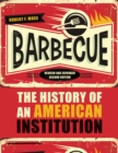 Barbecue : The History of an American Institution, Revised and Expanded - Book