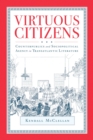 Virtuous Citizens : Counterpublics and Sociopolitical Agency in Transatlantic Literature - Book