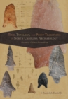 Time, Typology, and Point Traditions in North Carolina Archaeology : Formative Cultures Reconsidered - Book
