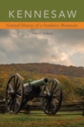 Kennesaw : Natural History of a Southern Mountain - Book