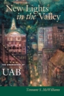 New Lights in the Valley : The Emergence of UAB - eBook